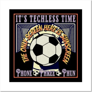 Soccer Football Futbol Player Fan Techless Time Tee Posters and Art